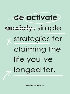 cover image of De-Activate Anxiety